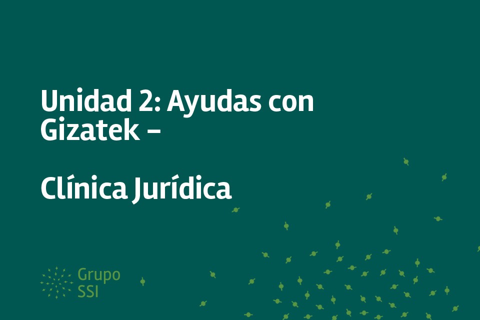 Unidad 2: Ayudas Gizatek