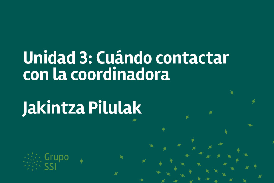 Jakintza Pilulak: Contacto con la coordinadora